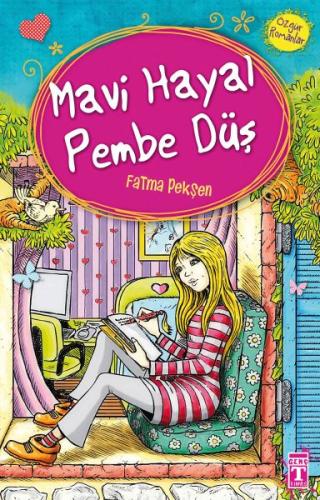 Mavi Hayal Pembe Düş | Kitap Ambarı