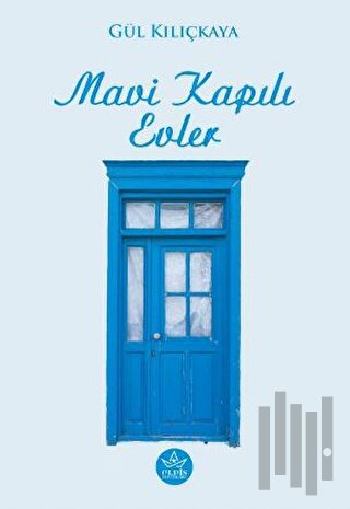 Mavi Kapılı Evler | Kitap Ambarı