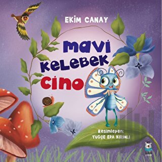 Mavi Kelebek Cino | Kitap Ambarı