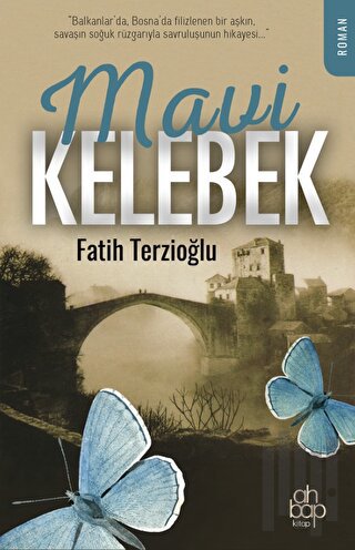 Mavi Kelebek | Kitap Ambarı