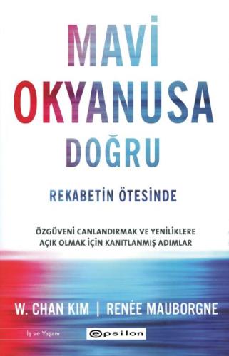 Mavi Okyanusa Doğru - Rekabetin Ötesinde | Kitap Ambarı