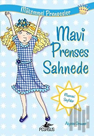 Mavi Prenses Sahnede | Kitap Ambarı