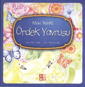 Mavi Renkli Ördek Yavrusu | Kitap Ambarı