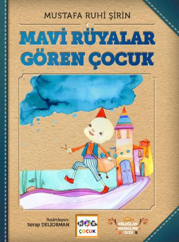 Mavi Rüyalar Gören Çocuk | Kitap Ambarı