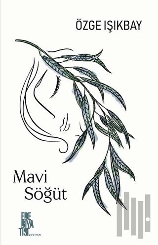 Mavi Söğüt | Kitap Ambarı