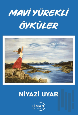 Mavi Yürekli Öyküler | Kitap Ambarı