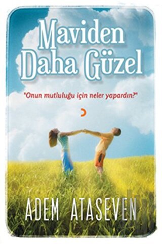 Maviden Daha Güzel | Kitap Ambarı