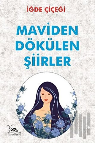 Maviden Dökülen Şiirler | Kitap Ambarı