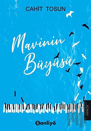 Mavinin Büyüsü | Kitap Ambarı