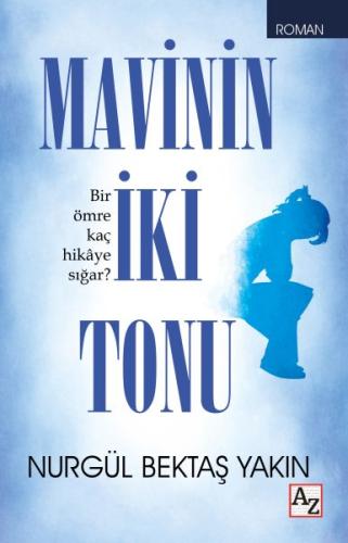 Mavinin İki Tonu | Kitap Ambarı