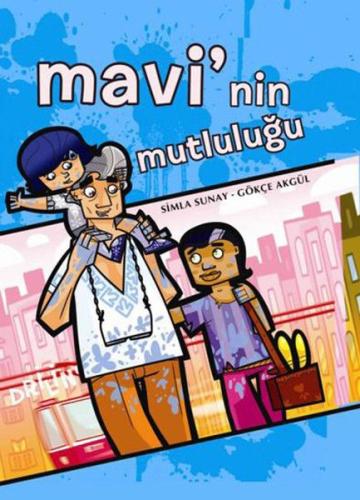 Mavi'nin Mutluluğu | Kitap Ambarı