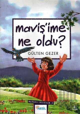 Maviş’ime Ne Oldu? Meraklı Bilgiler 7 | Kitap Ambarı