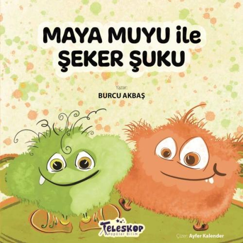 Maya Muyu İle Şeker Şuku | Kitap Ambarı