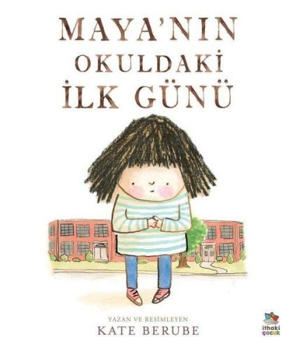 Maya’nın Okuldaki İlk Günü | Kitap Ambarı