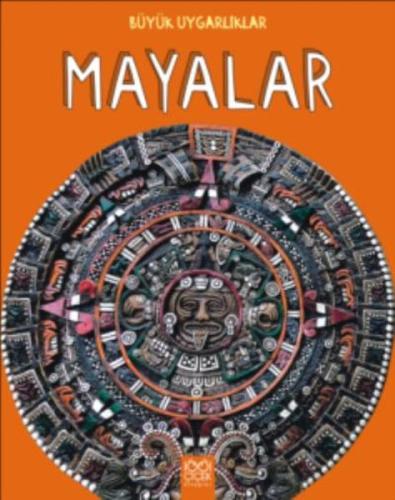 Büyük Uygarlıklar - Mayalar | Kitap Ambarı