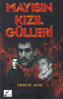 Mayısın Kızıl Gülleri | Kitap Ambarı