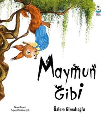 Maymun Gibi | Kitap Ambarı