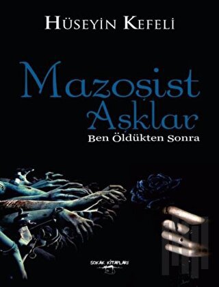 Mazoşist Aşklar | Kitap Ambarı