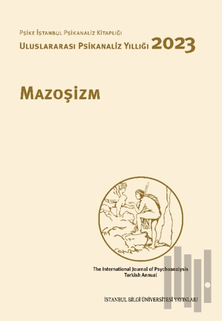 Mazoşizm - Uluslararası Psikanaliz Yıllığı 2023 | Kitap Ambarı