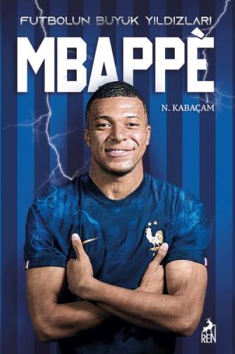 Mbappe - Futbolun Büyük Yıldızları | Kitap Ambarı