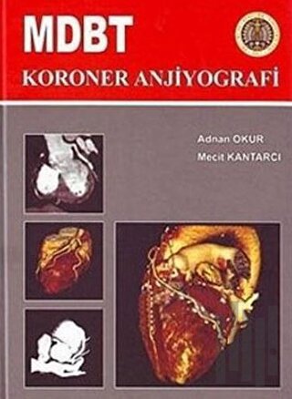 MDBT Koroner Anjiyografi (Ciltli) | Kitap Ambarı