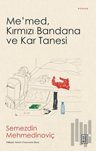 Me’med, Kırmızı Bandana ve Kar Tanesi | Kitap Ambarı