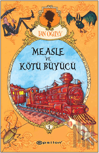 Measle ve Kötü Büyücü | Kitap Ambarı