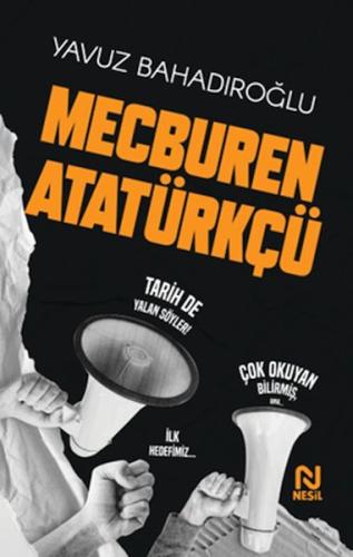 Mecburen Atatürkçü | Kitap Ambarı