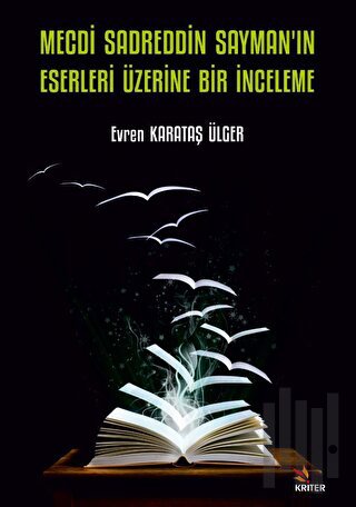 Mecdi Sadreddin Sayman’ın Eserleri Üzerine Bir İnceleme | Kitap Ambarı