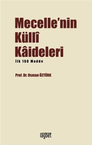 Mecelle'nin Küllı Kadileleri | Kitap Ambarı