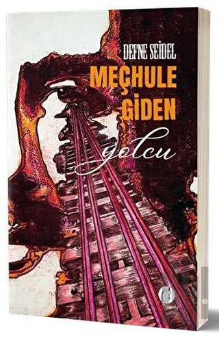 Meçhule Giden Yolcu | Kitap Ambarı