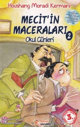 Mecit'in Maceraları - 2: Okul Günleri | Kitap Ambarı