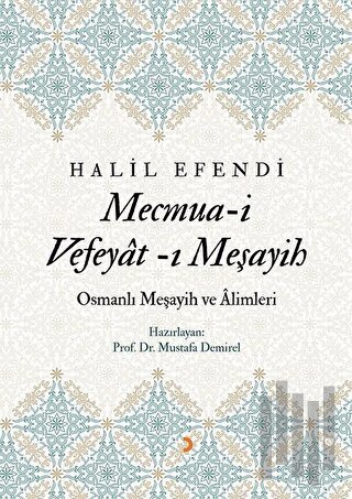 Mecmua-i Vefeyat-ı Meşayih | Kitap Ambarı