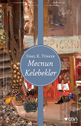 Mecnun Kelebekler | Kitap Ambarı