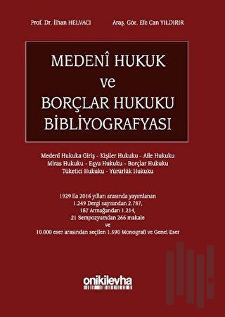 Medeni Hukuk ve Borçlar Hukuku Bibliyografyası (Ciltli) | Kitap Ambarı