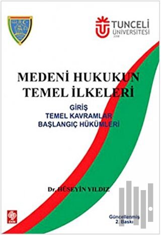 Medeni Hukukun Temel İlkeleri | Kitap Ambarı