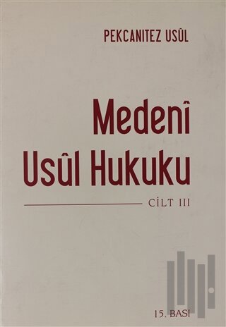 Medeni Usul Hukuku 3.Cilt (Ciltli) | Kitap Ambarı