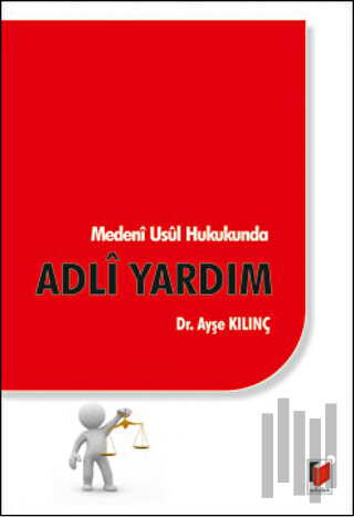 Medeni Usul Hukukunda Adli Yardım | Kitap Ambarı