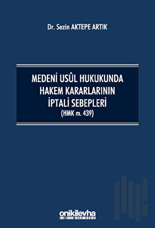 Medeni Usul Hukukunda Hakem Kararlarının İptali Sebepleri | Kitap Amba