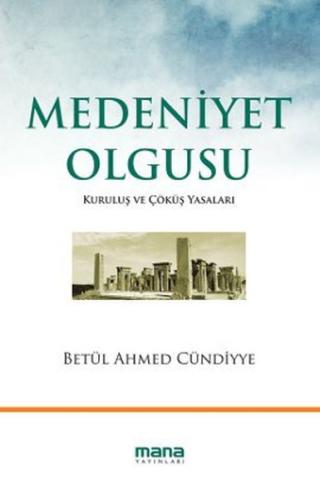 Medeniyet Olgusu | Kitap Ambarı