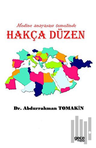 Medine Anayasası Temelinde Hakça Düzen | Kitap Ambarı