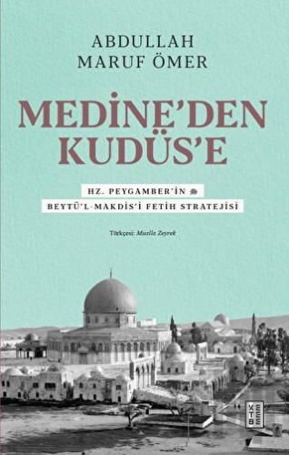 Medine’den Kudüs’e | Kitap Ambarı