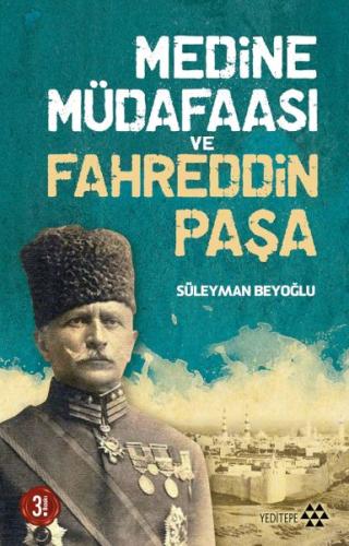 Medine Müdafaası ve Fahreddin Paşa | Kitap Ambarı