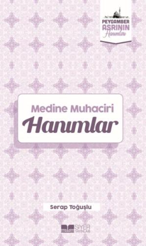 Medine Muhaciri Hanımlar | Kitap Ambarı