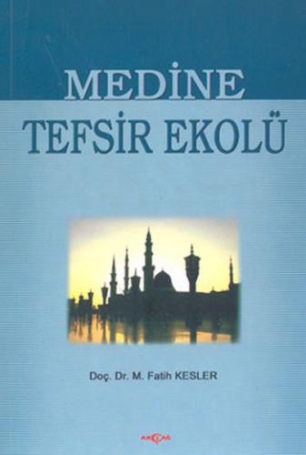 Medine Tefsir Ekolü | Kitap Ambarı