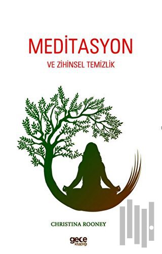 Meditasyon ve Zihinsel Temizlik | Kitap Ambarı