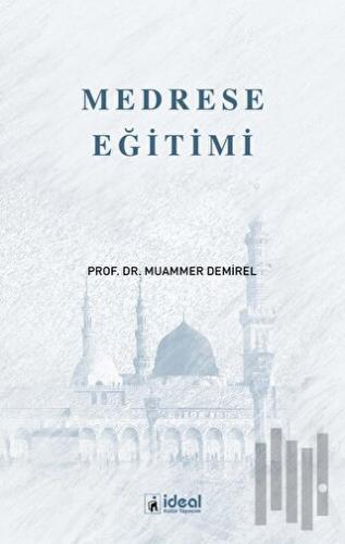 Medrese Eğitimi | Kitap Ambarı