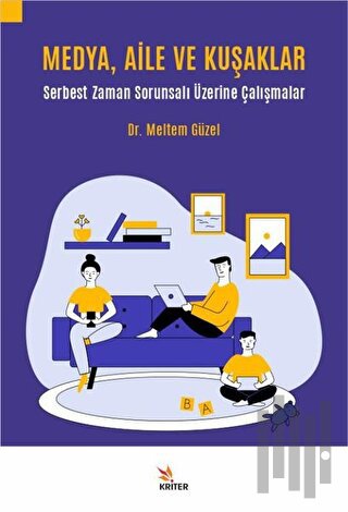 Medya, Aile ve Kuşaklar | Kitap Ambarı