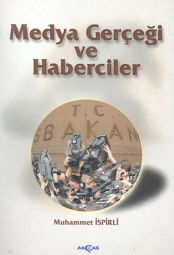 Medya Gerçeği ve Haberciler | Kitap Ambarı