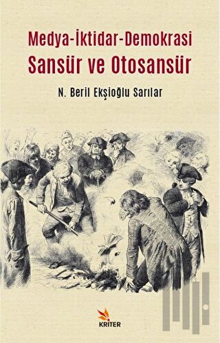 Medya-İktidar- Demokrasi Sansür ve Otosansür | Kitap Ambarı